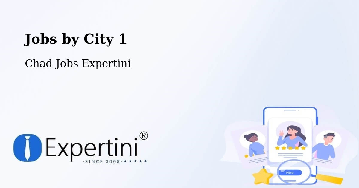 City Jobs in Chad - Expertini