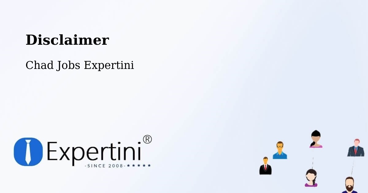 Disclaimer - Chad Jobs Expertini