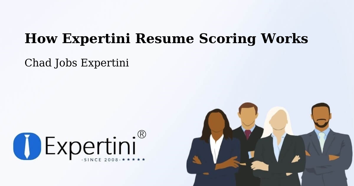 How Expertini Resume Scoring Works - Chad Jobs Expertini