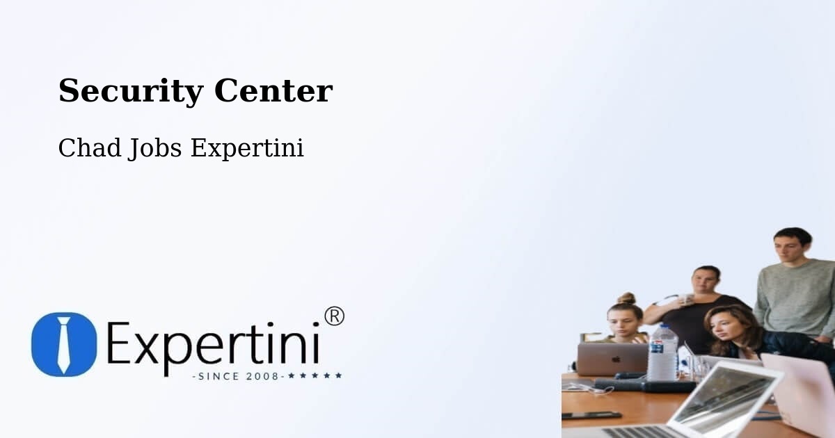 Security Center - Chad Jobs Expertini