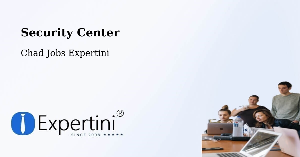 Security & Compliance – Chad - Chad Jobs Expertini