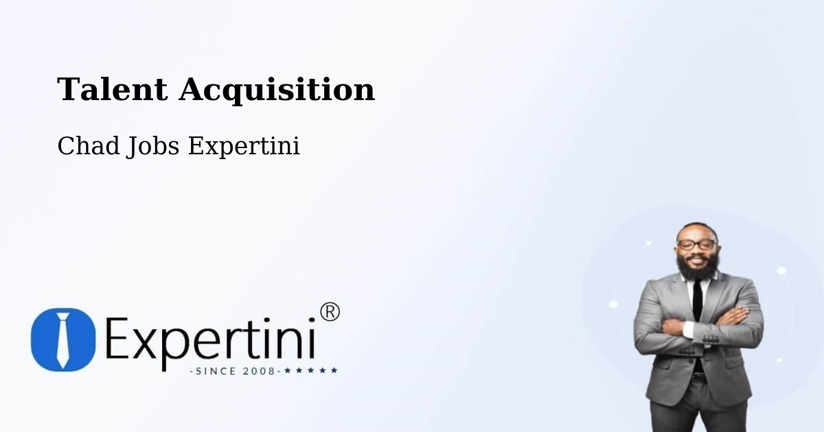 Post Jobs & Find Candidates in Chad – Talent Acquisition Solutions - Chad Jobs Expertini